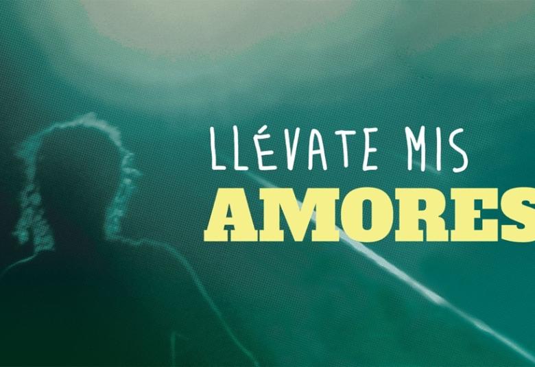 llevate mis amores