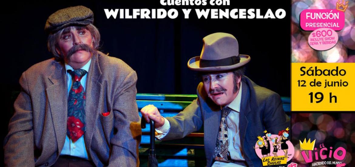 Cuentos con Wilfrido y Wenceslao